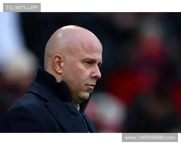 斯洛特坦言遗憾阿诺德离队称部分豪门偏爱免签策略引关注